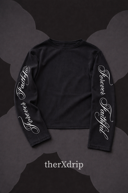 "Forever Faithful" long-sleeve